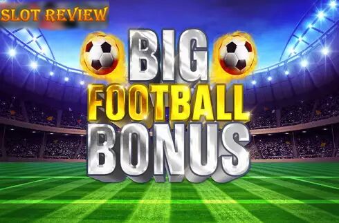 Big Football Bonus slot